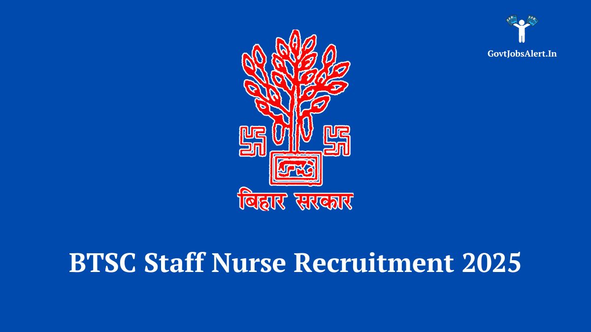 BTSC Staff Nurse Recruitment 2025 - Apply Online for 11389 Vacancies in Bihar Health Department