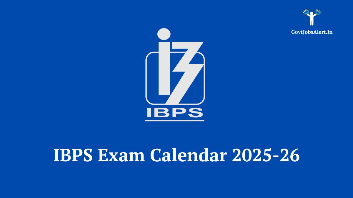 IBPS Exam Calendar 2025-26 showing key dates for RRB and PSB bank exams.