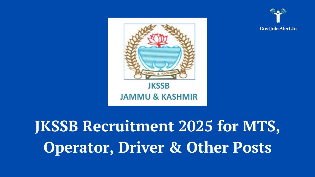JKSSB Recruitment 2025 drive announced for 16 MTS, Driver, Operator, and other posts in the Lieutenant Governor's Secretariat, Jammu & Kashmir. Apply online.