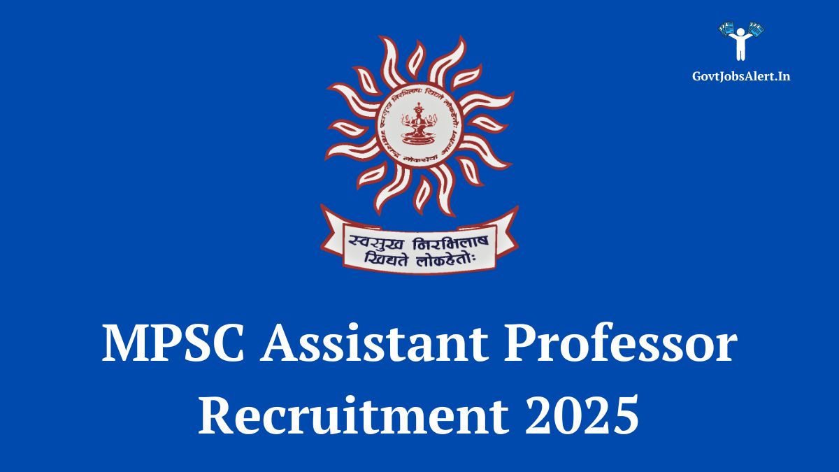 MPSC Assistant Professor Recruitment 2025 notification for 792 vacancies in Maharashtra.