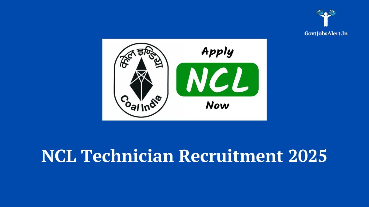 CL Technician Recruitment 2025 notification announcement featuring the Northern Coalfields Limited logo and details about 200 vacancies for ITI holders