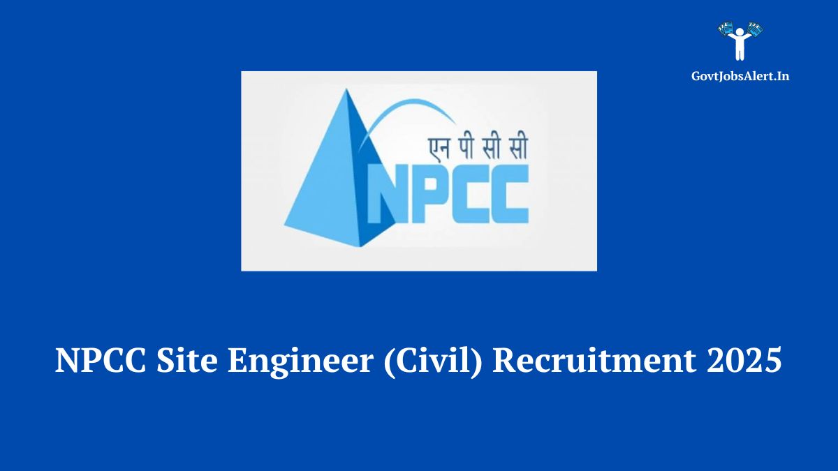 NPCC Site Engineer (Civil) Recruitment 2025 notification - Walk-in Interview for 10 vacancies.