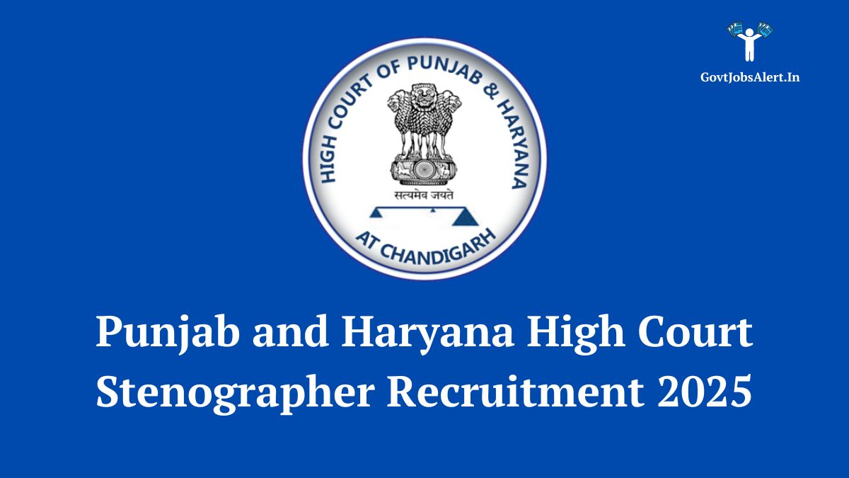 Punjab and Haryana High Court building - Stenographer Recruitment 2025 for 478 posts.