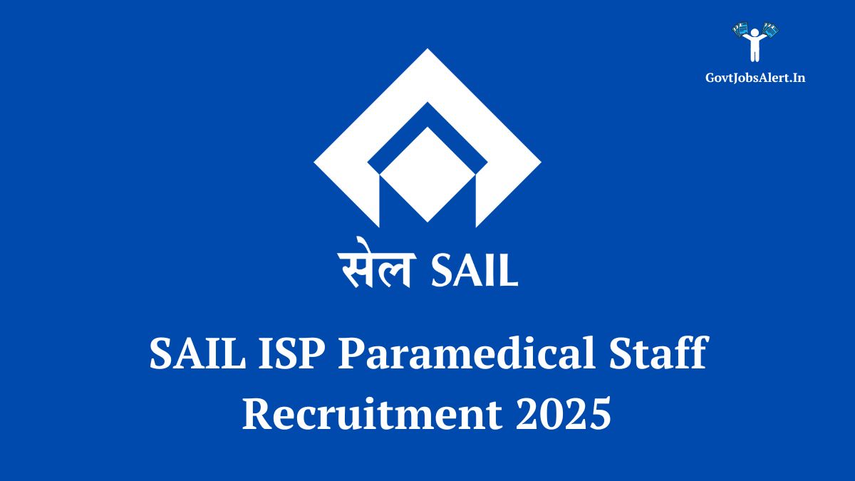 SAIL ISP logo with text overlay announcing Paramedical Staff Recruitment 2025 walk-in interviews for 12 vacancies at Burnpur Hospital.