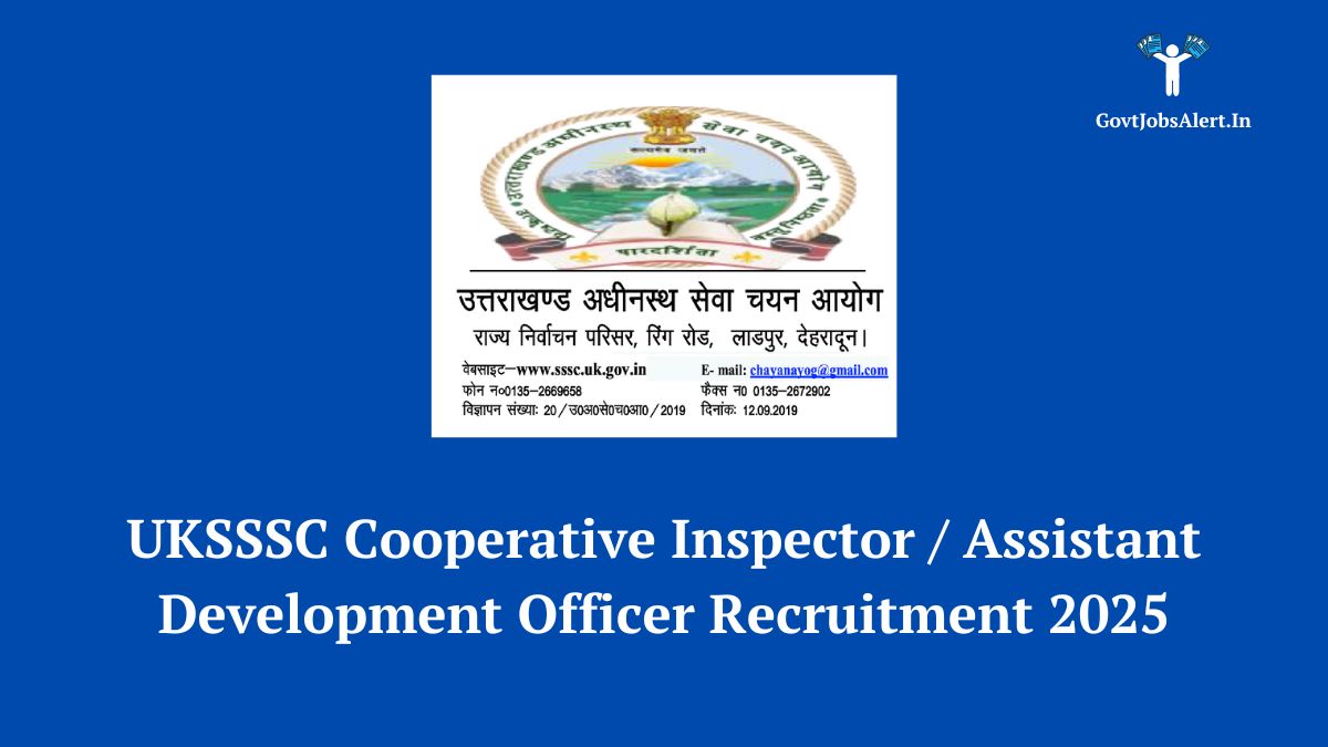 UKSSSC Recruitment 2025 notification for 45 Cooperative Inspector and Assistant Development Officer (ADO) posts. Apply online at sssc.uk.gov.in.