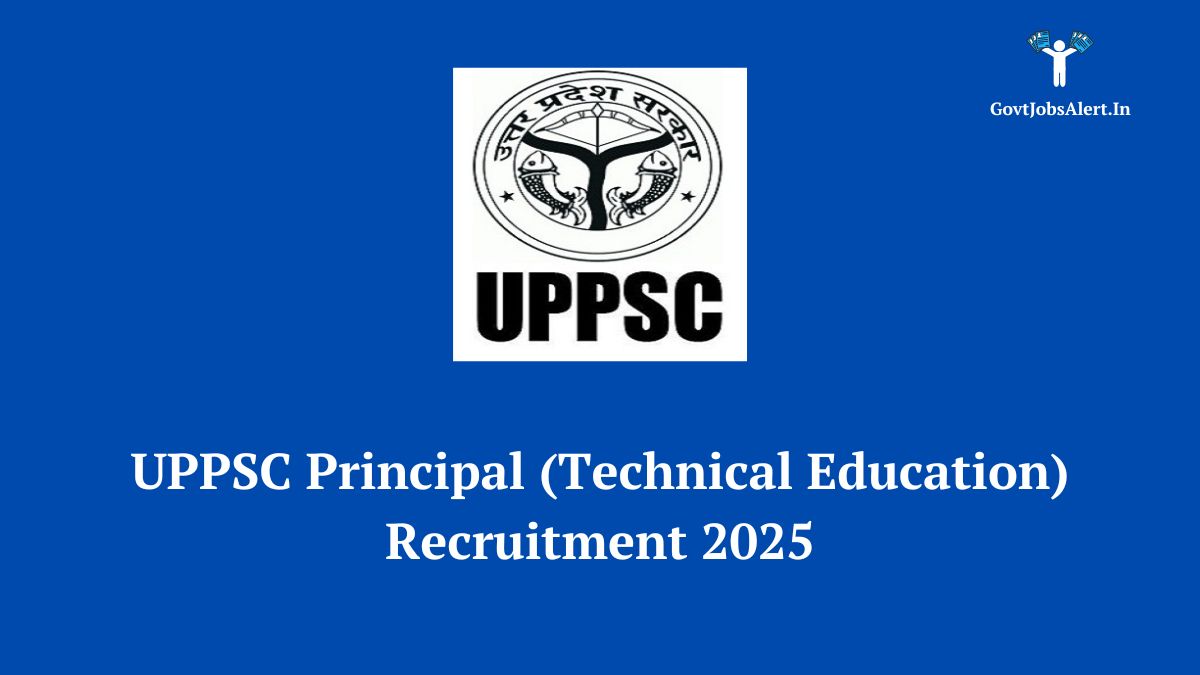 UPPSC Principal Recruitment 2025 notification for 21 Technical Education posts. Apply online before May 26.