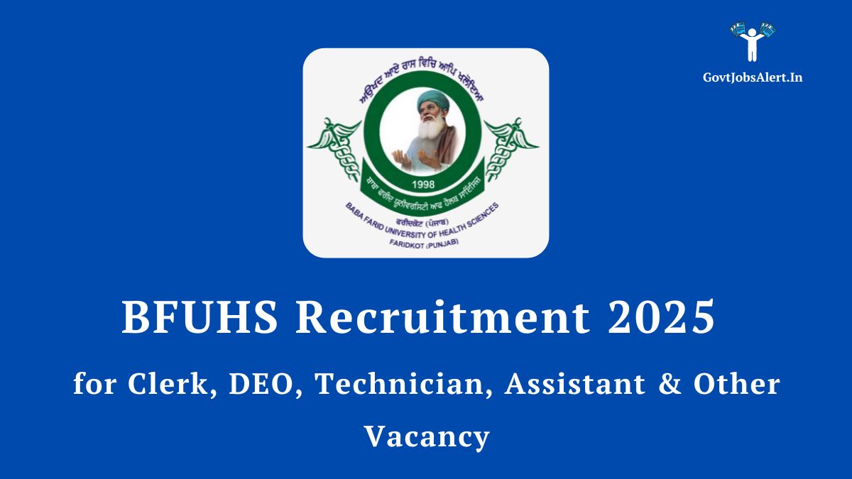 BFUHS Recruitment 2025 Notification for 93 Clerk, DEO, Technician & Other Posts - Apply Online by June 10, 2025