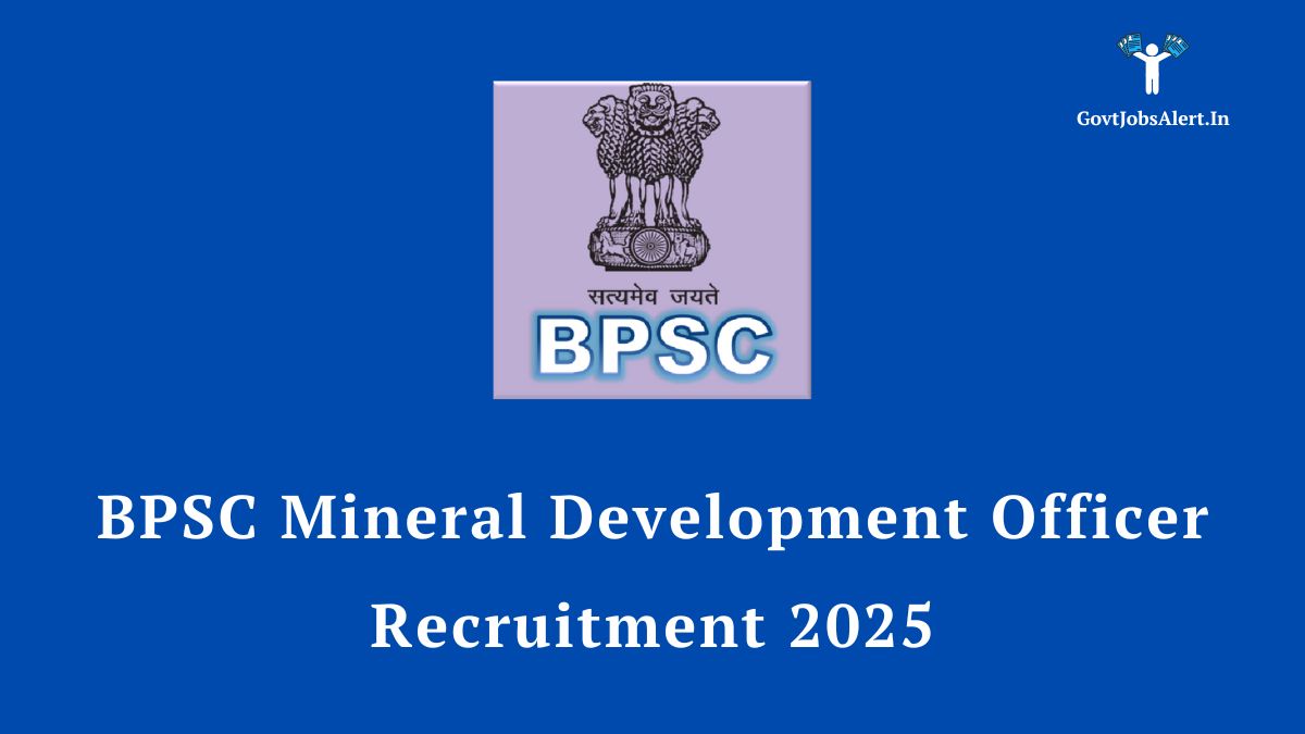 BPSC Mineral Development Officer (MDO) Recruitment 2025 Notification - Apply Online for 15 Posts in Bihar Mines and Geology Department.