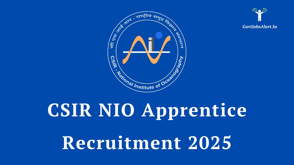 CSIR NIO Apprentice Recruitment 2025 notification for Diploma and Graduate apprenticeships in Goa. Walk-in interview on June 6, 2025