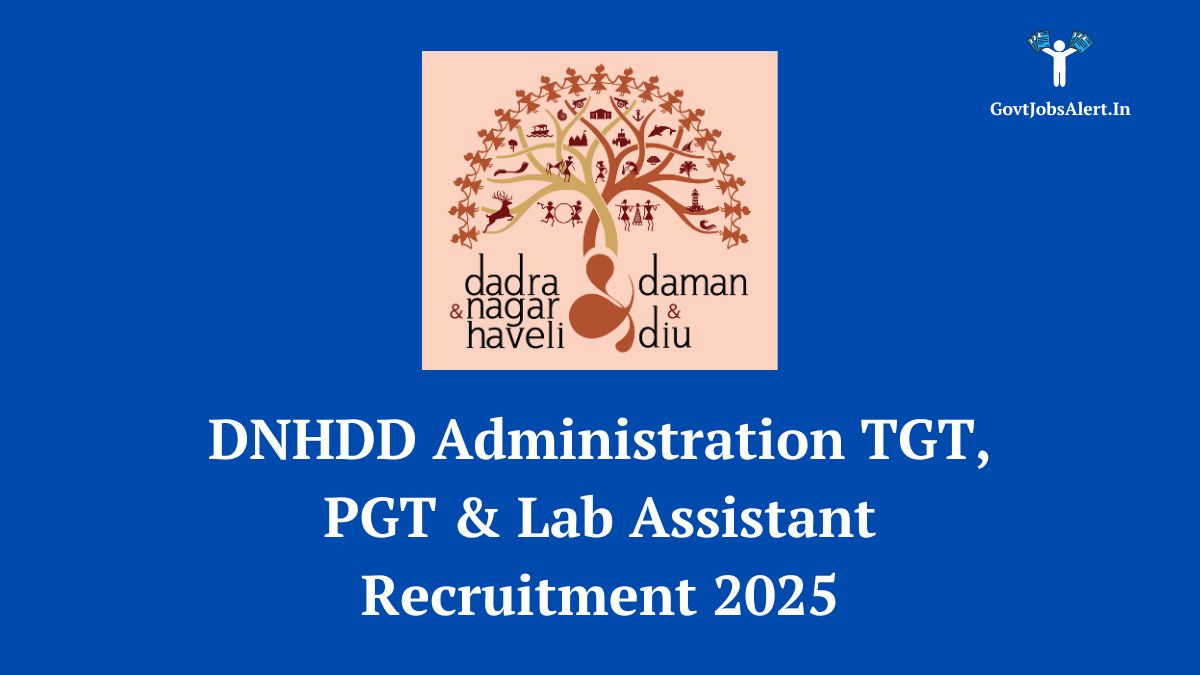 DNHDD Recruitment 2025 Notification for TGT, PGT, and Lab Assistant posts in Dadra & Nagar Haveli and Daman & Diu.