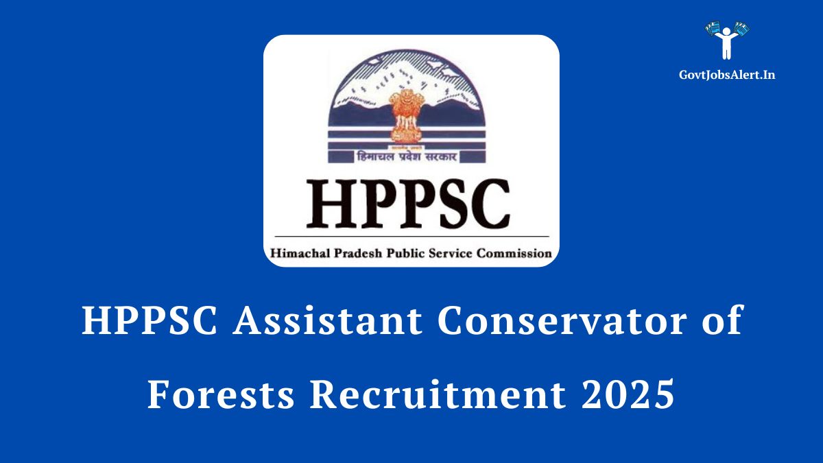 HPPSC Assistant Conservator of Forests Recruitment 2025 notification image showcasing Himachal Pradesh forests and career opportunities in HPFS.