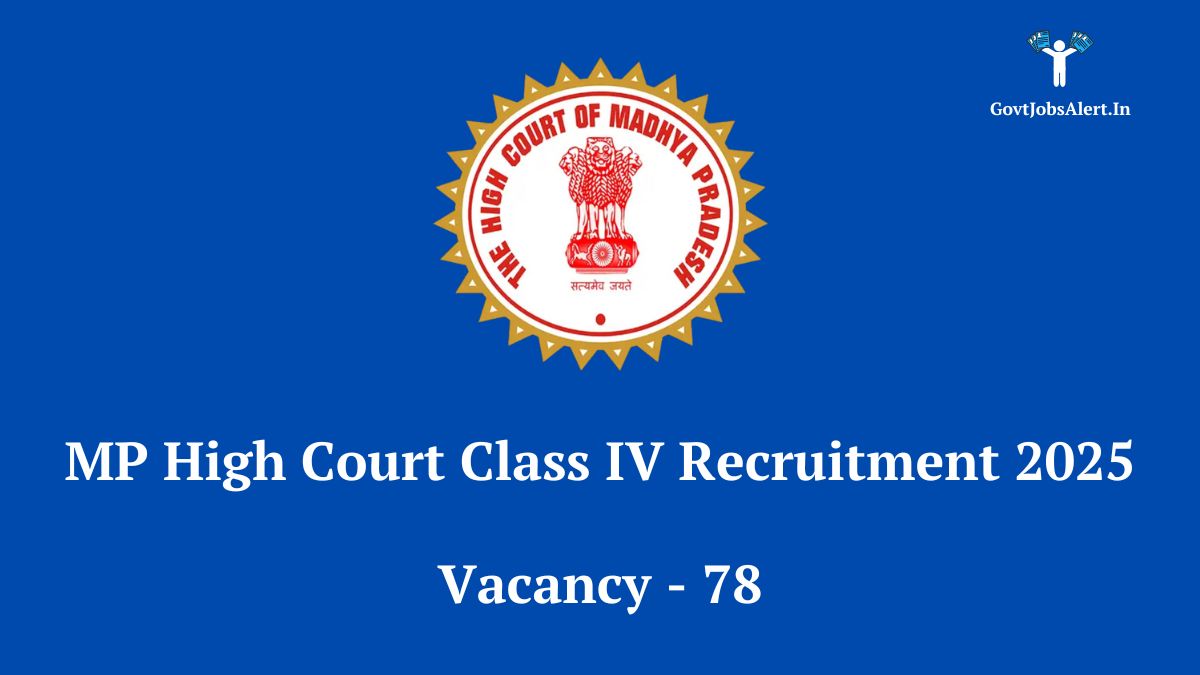 MP High Court Class IV Vacancy 2025 Notification - Apply for 78 Post