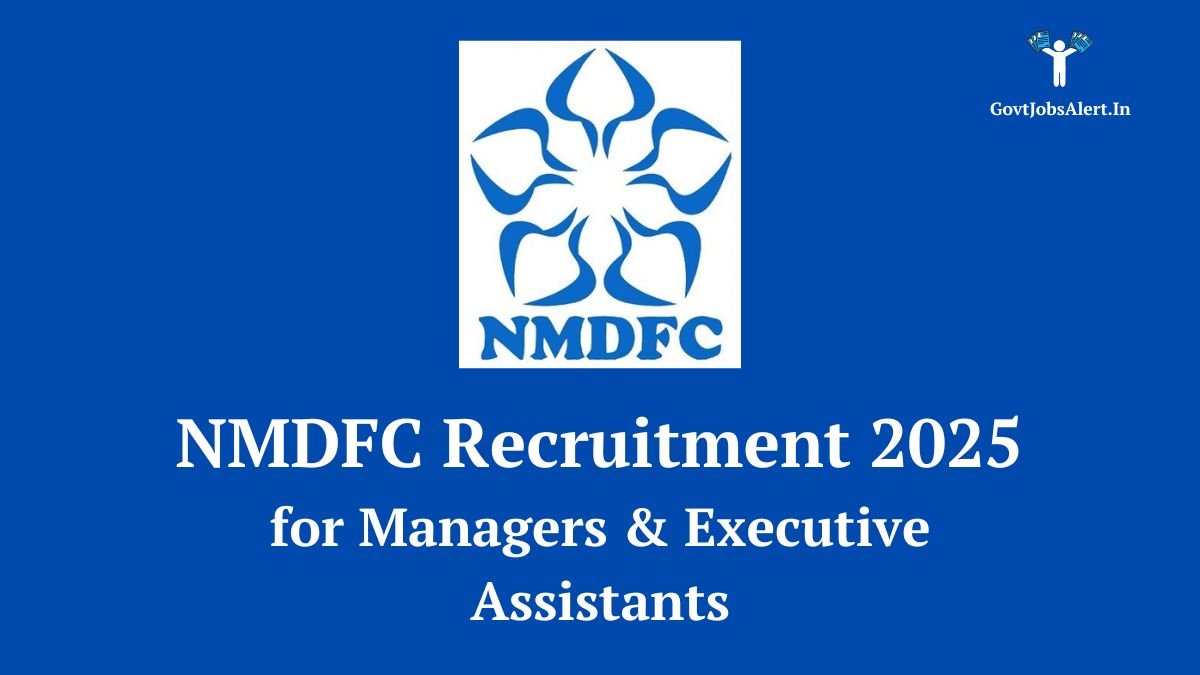 NMDFC Recruitment 2025 notification for Manager and Executive Assistant vacancies. Logo of National Minorities Development & Finance Corporation.