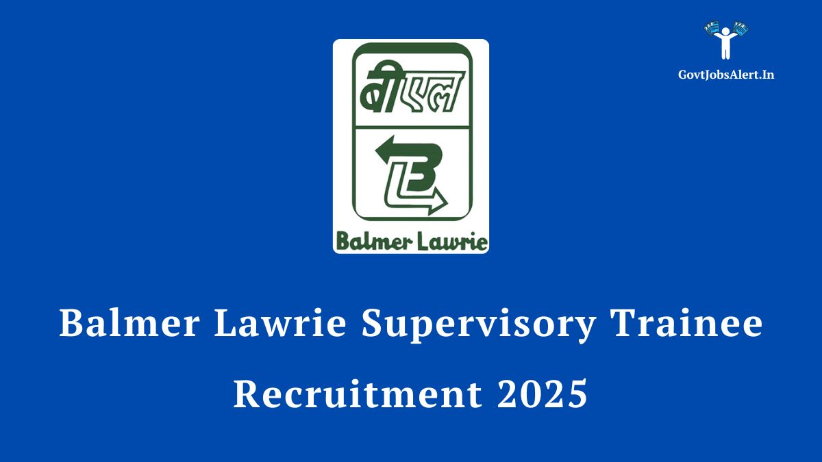 Balmer Lawrie Supervisory Trainee Recruitment 2025 Notification for 32 Diploma Engineer posts. Check eligibility, salary, and apply online.