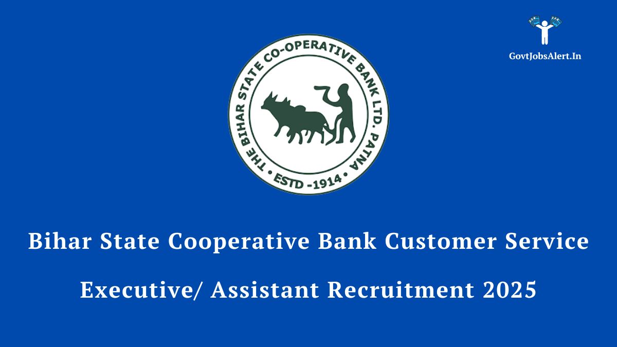 Bihar State Cooperative Bank Recruitment 2025 - Apply Online for 257 Assistant Posts. Check eligibility and important dates.