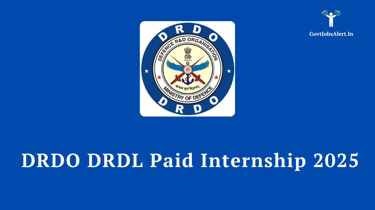 DRDO DRDL Paid Internship 2025 for final year B.E./B.Tech engineering students. 75 vacancies available.