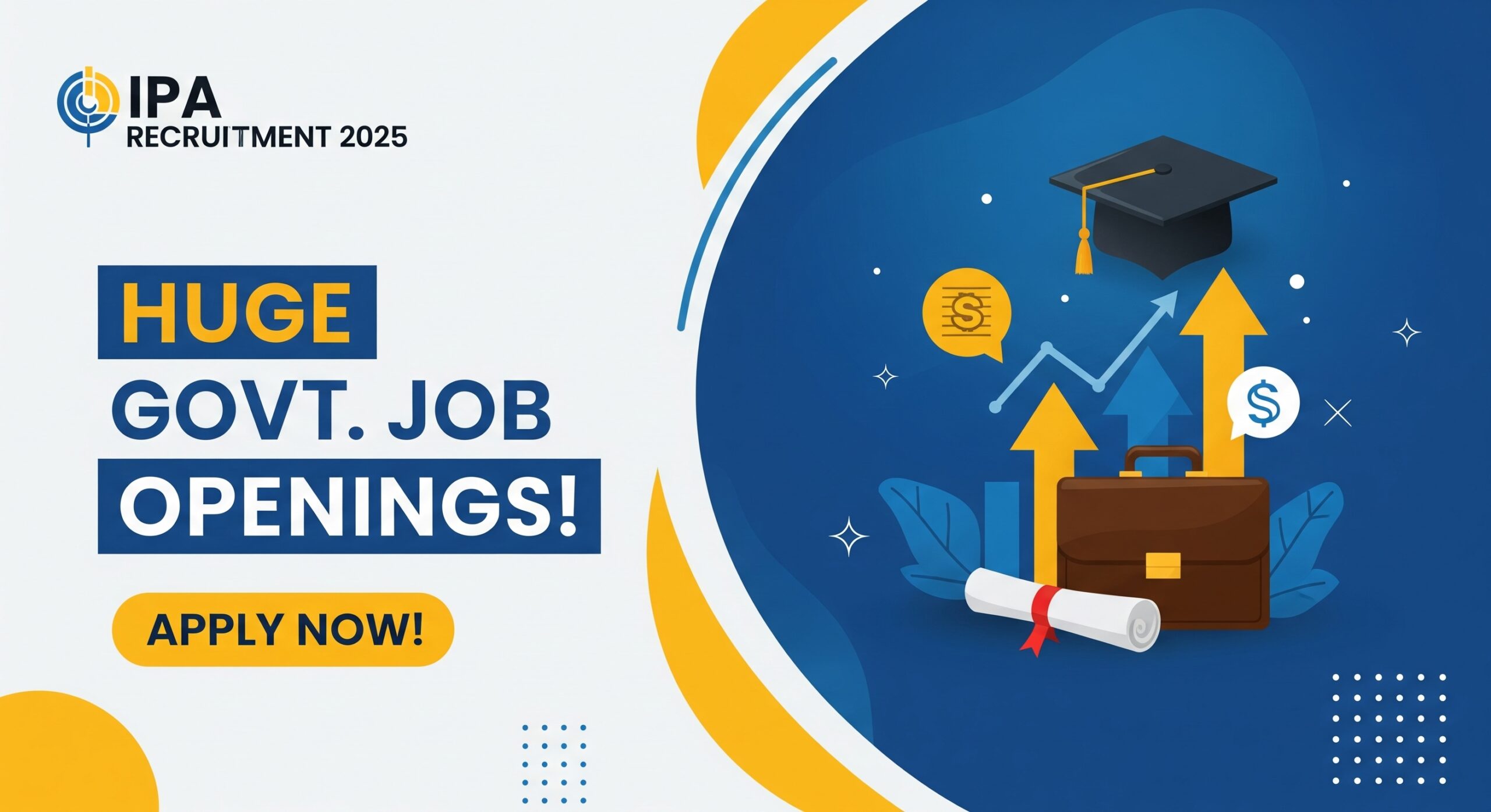 IPA Recruitment 2025: Huge Government Job Openings for Officers, Engineers, and Assistants. Apply Now! Features icons for career growth.