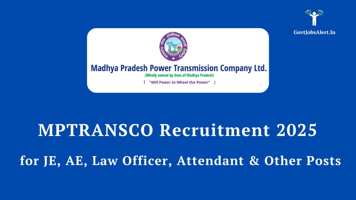 MPTRANSCO Recruitment 2025 Notification for 633 Junior Engineer, Assistant Engineer, and other posts. Apply online for government jobs in Madhya Pradesh.