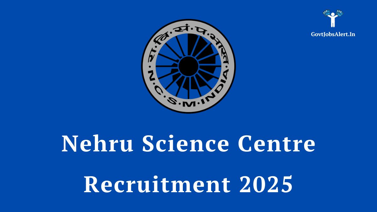 ehru Science Centre Recruitment 2025 - Job vacancies for Technical Assistant, Education Assistant, Technician, and other posts.