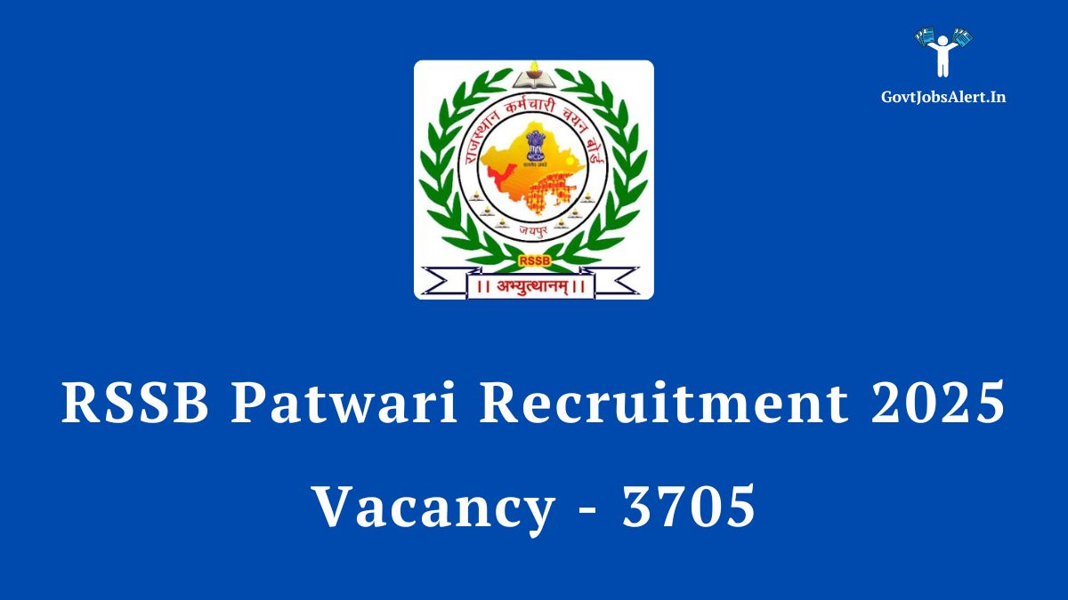 RSSB Patwari Recruitment 2025 official notification for 3705 revised vacancies. Rajasthan Patwari Bharti online application window reopened.