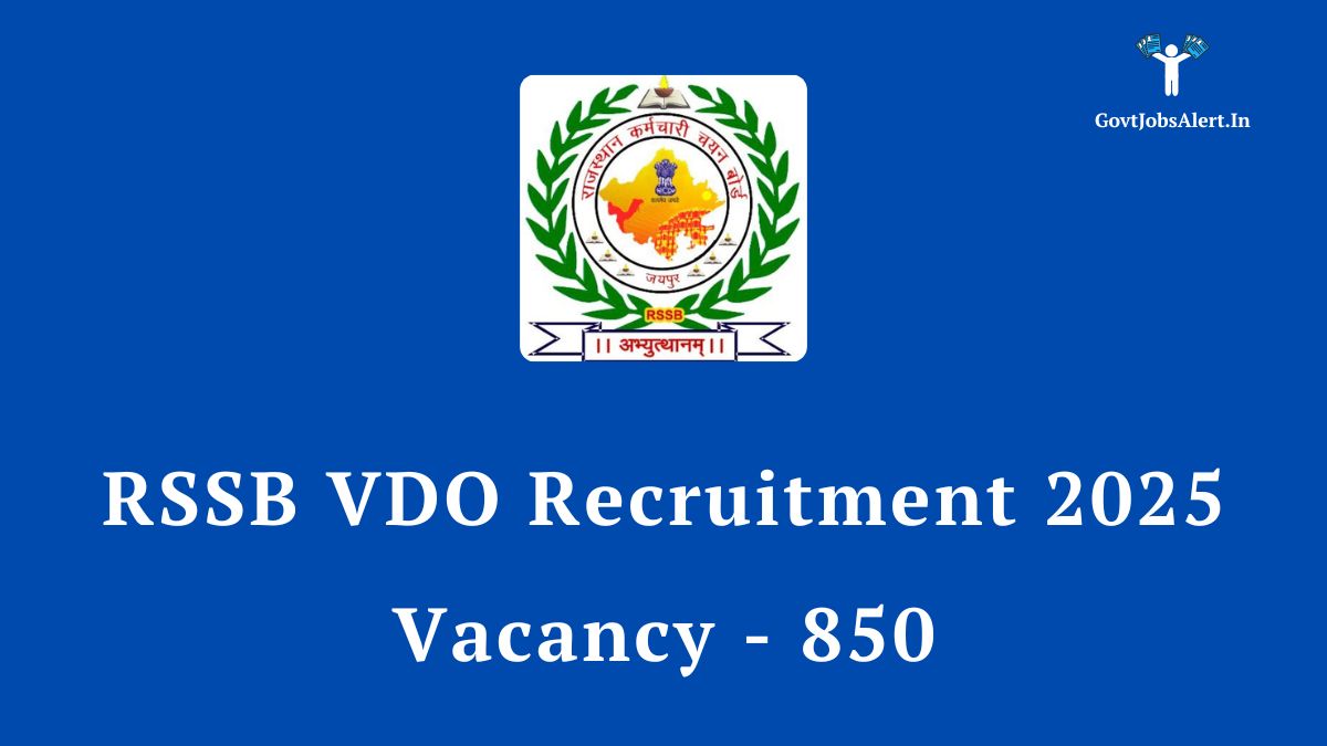 RSSB VDO Recruitment 2025 Notification for 850 Village Development Officer (Gram Vikas Adhikari) posts. Check eligibility, syllabus, and apply online.