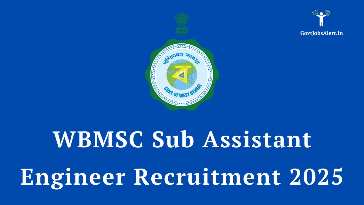 WBMSC Sub Assistant Engineer Recruitment 2025 Notification for 125 Civil, Mechanical, and Electrical posts. Apply Online at mscwb.org.