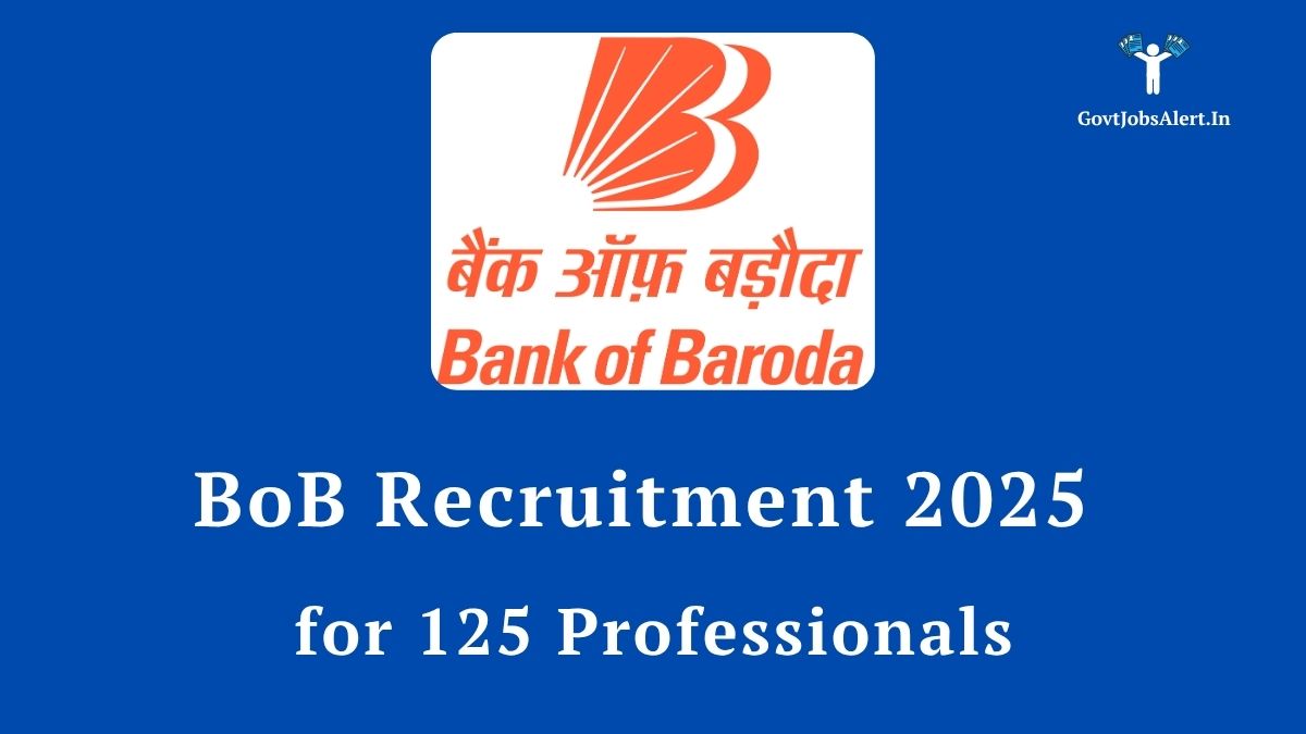 BoB Recruitment 2025 notification for 125 Professional posts, featuring the Bank of Baroda logo on a blue background.