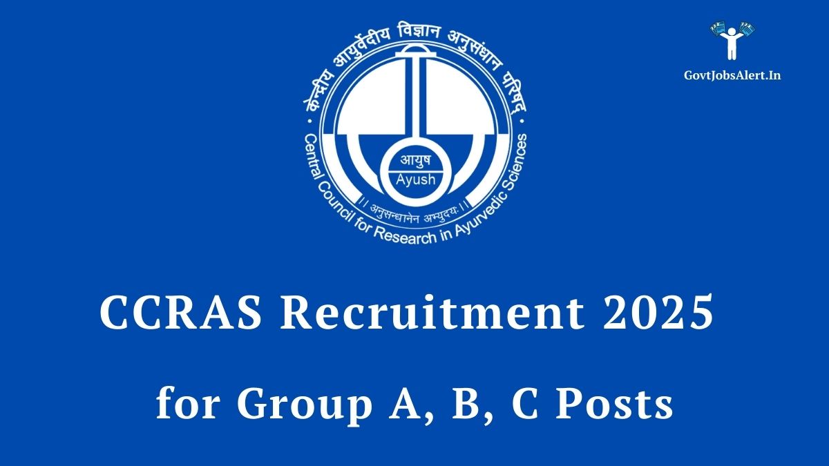 CCRAS Recruitment 2025 Notification for 389+ Group A, B, and C government job vacancies. Apply online.