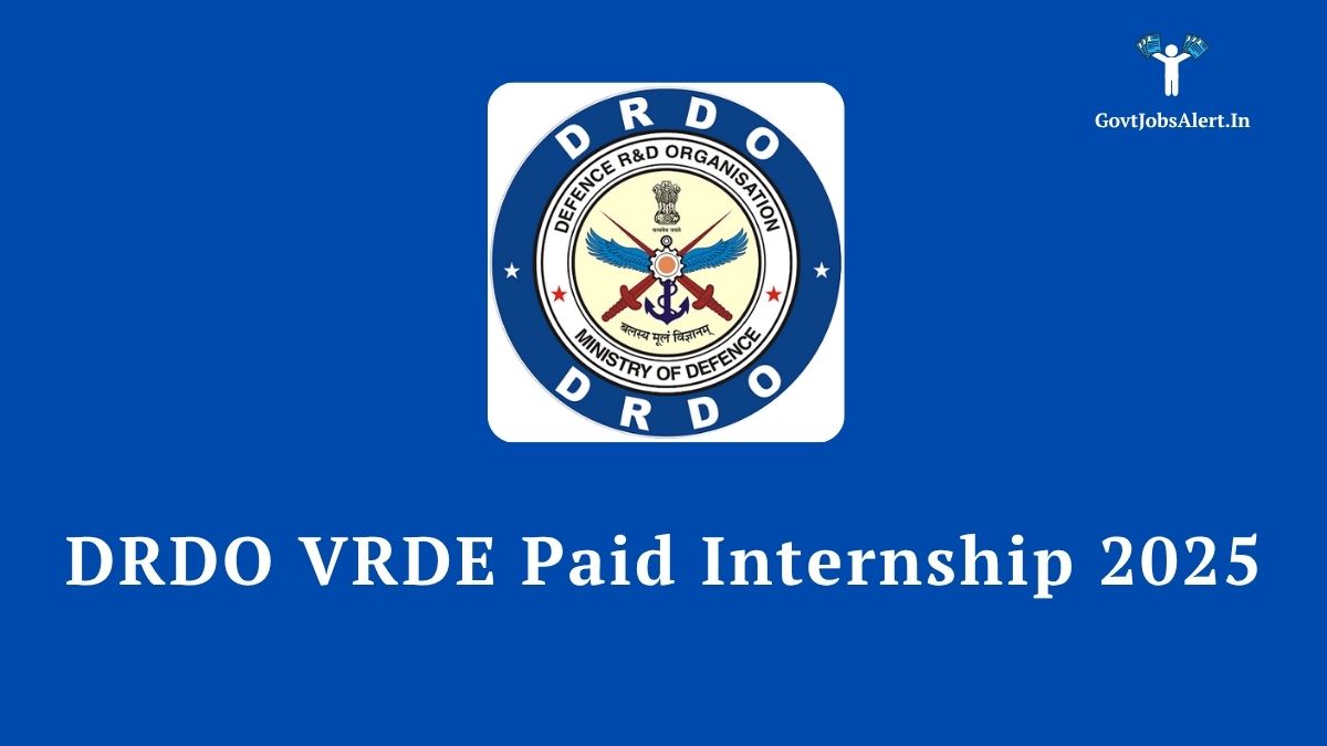 The official logo of DRDO with the text 'DRDO VRDE Paid Internship 2025' on a blue background.