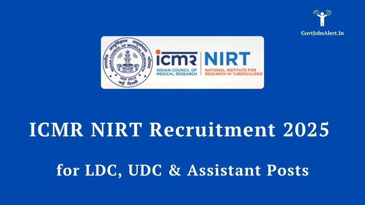ICMR NIRT Recruitment 2025 for LDC, UDC & Assistant Posts - Official notification banner with ICMR NIRT logo.