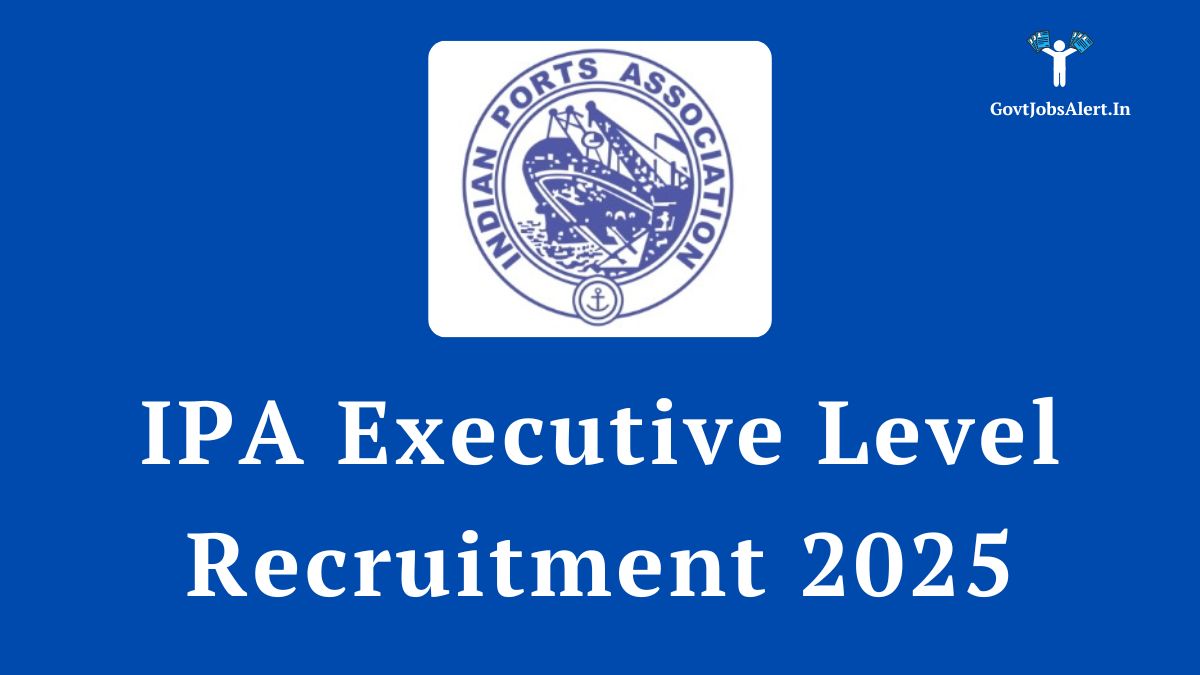 IPA Executive Recruitment 2025 for 41 posts at Syama Prasad Mookerjee Port, Kolkata. Apply online for jobs with salary up to ₹1,60,000.