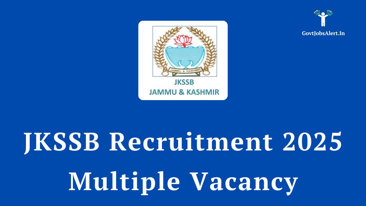 JKSSB Recruitment 2025 Multiple Vacancy