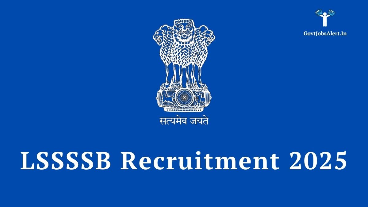 LSSSSB Recruitment 2025 official notification for 377 vacancies for posts like Naib Tehsildar, Inspector, and Assistant in Ladakh. Your guide to applying for Ladakh government jobs.
