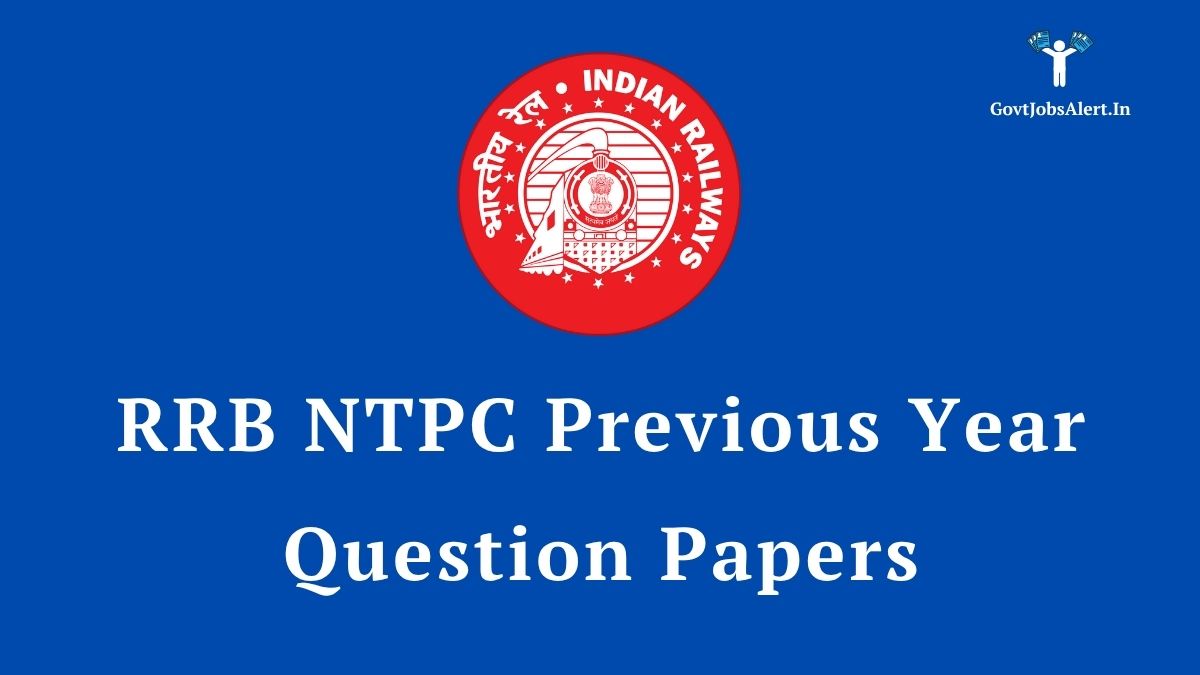 The image shows Indian Railways Logo & Text regarding RRB NTPC Previous Papers
