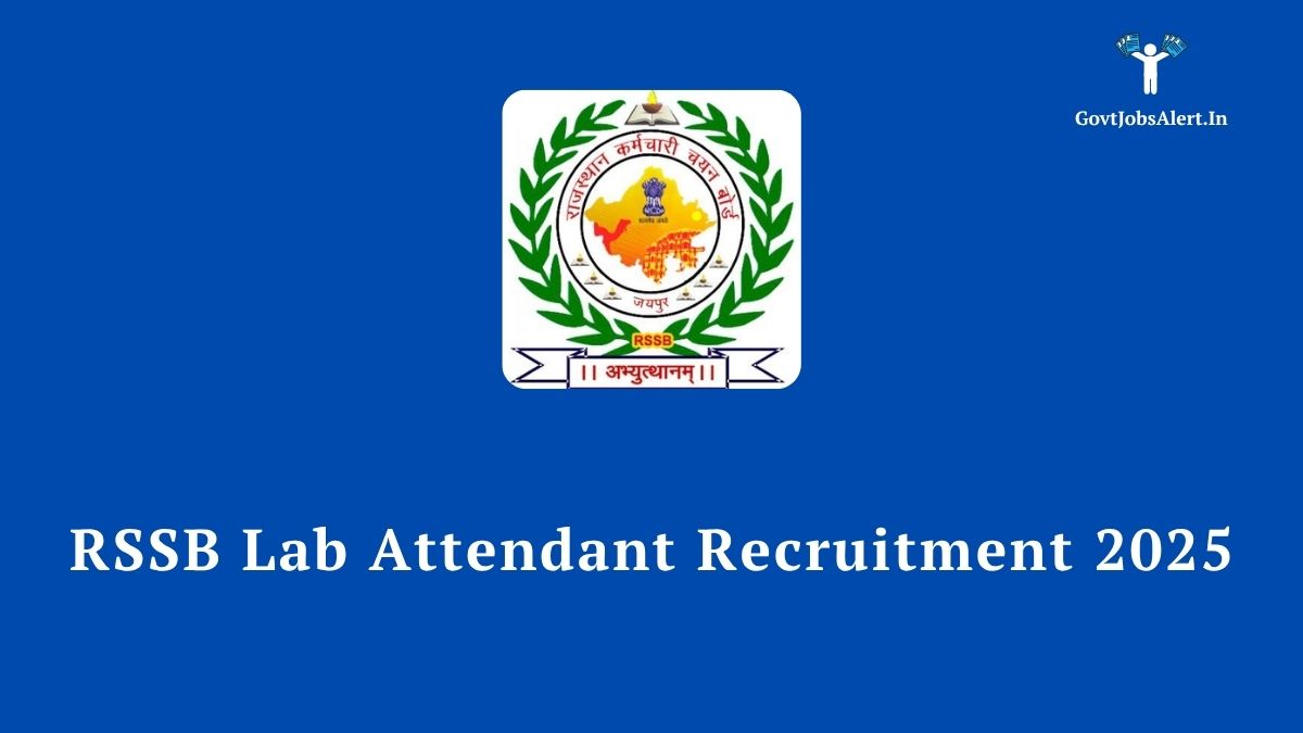 RSSB Lab Attendant Recruitment 2025 Notification for 54 Prayogshala Parichayak posts. Check eligibility, salary, and apply online.