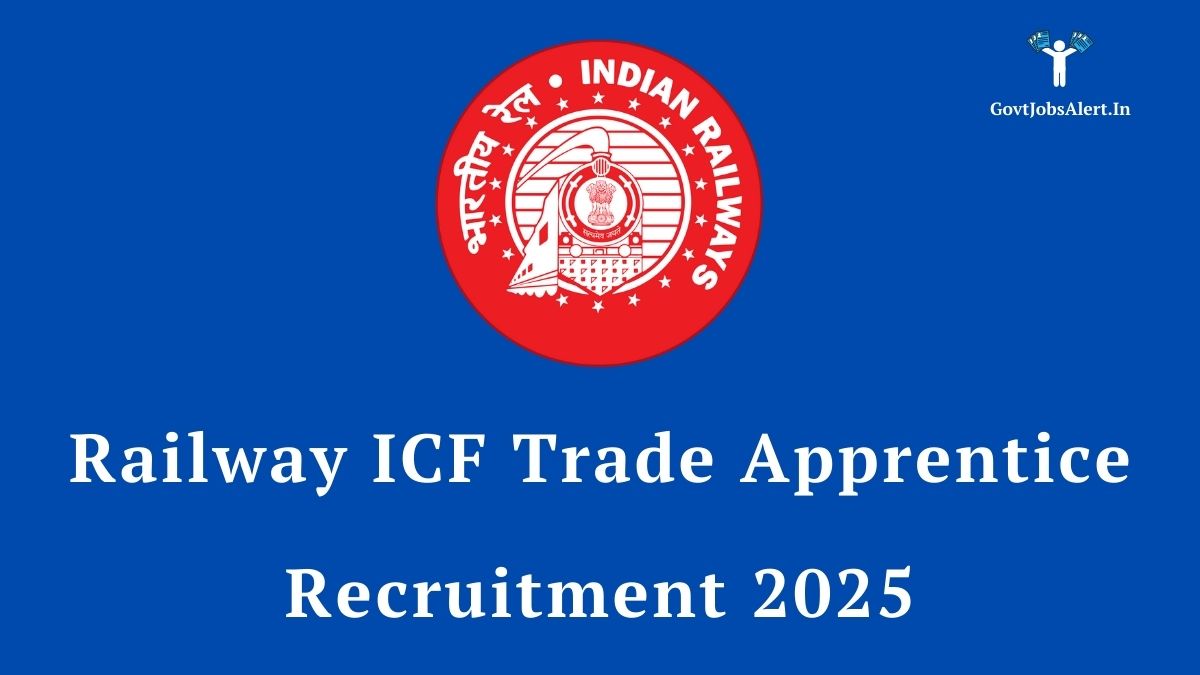 Railway ICF Trade Apprentice Recruitment 2025 poster showing the Indian Railways logo, with text announcing 1010 vacancies for ITI and Fresher candidates.