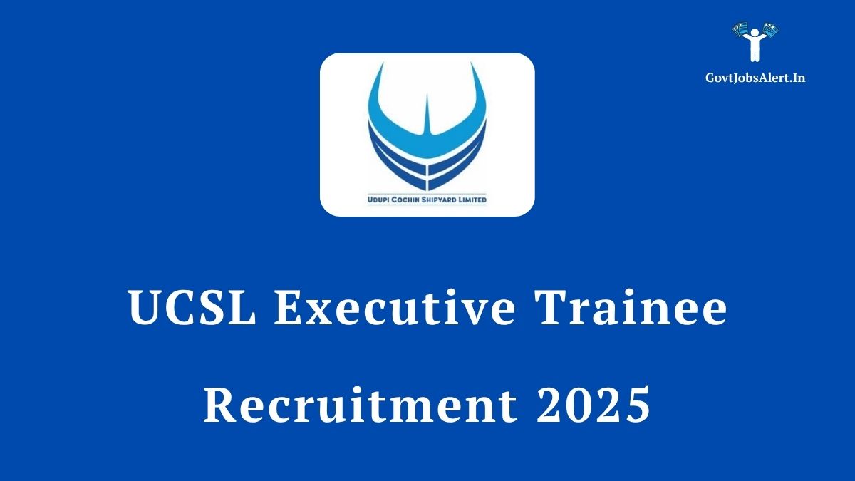 UCSL Executive Trainee Recruitment 2025 notification for 8 engineering posts. Apply online now.