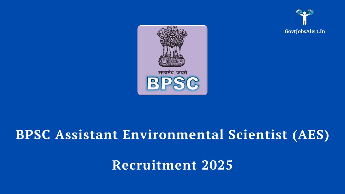 BPSC Assistant Environmental Scientist (AES) Recruitment 2025 Notification and Apply Online Link