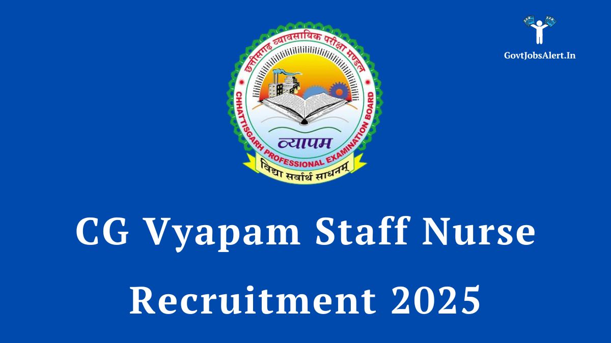CG Vyapam Staff Nurse Recruitment 2025 notification, showing the official logo of the Chhattisgarh Professional Examination Board on a blue background.