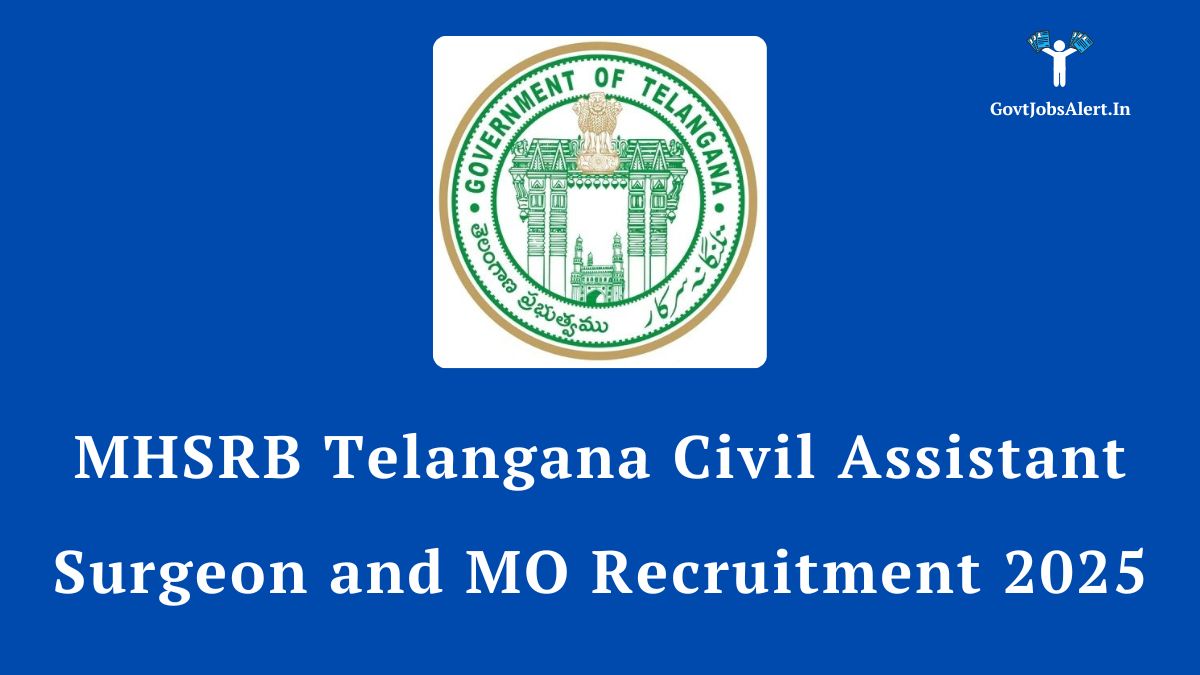 Official notification image for the MHSRB Telangana Civil Assistant Surgeon and MO Recruitment 2025, showing the Government of Telangana logo