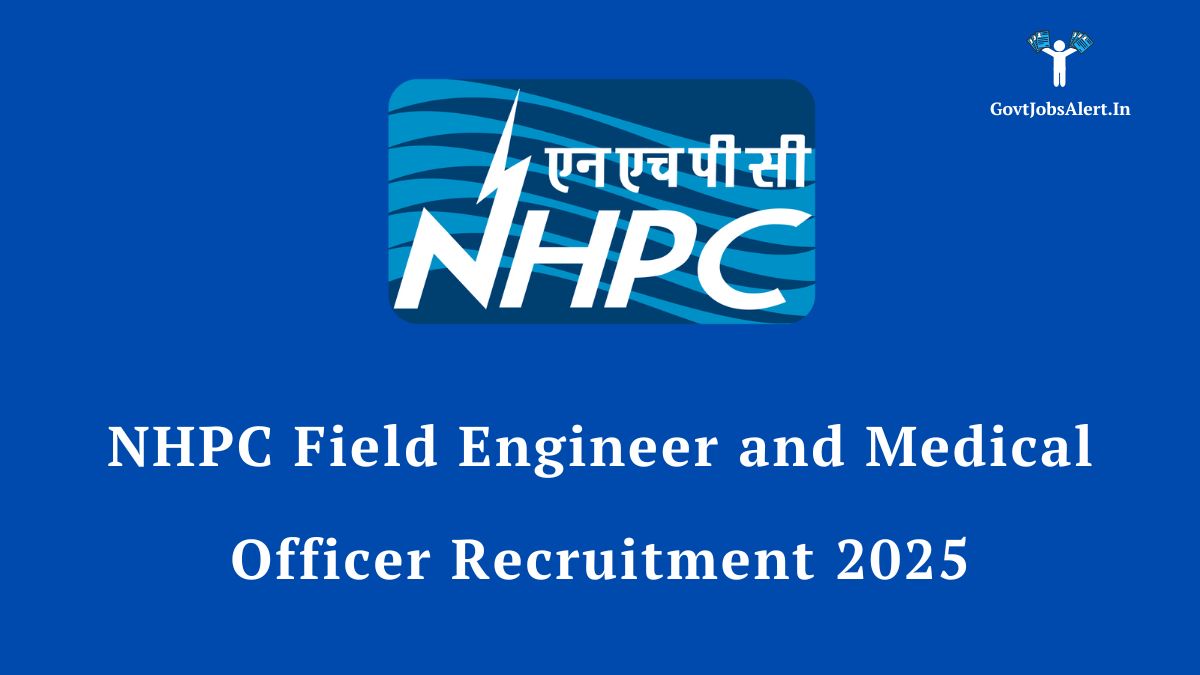 NHPC Field Engineer and Medical Officer Recruitment 2025 notification for 9 vacancies with a salary of ₹1,00,000.