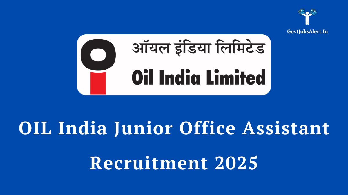 OIL India Junior Office Assistant Recruitment 2025 - Official notification for 10 vacancies with a salary up to ₹90,000. Apply online.