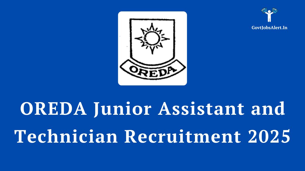 The official logo of OREDA on a blue background with the text "OREDA Junior Assistant and Technician Recruitment 2025," announcing job vacancies in Odisha.