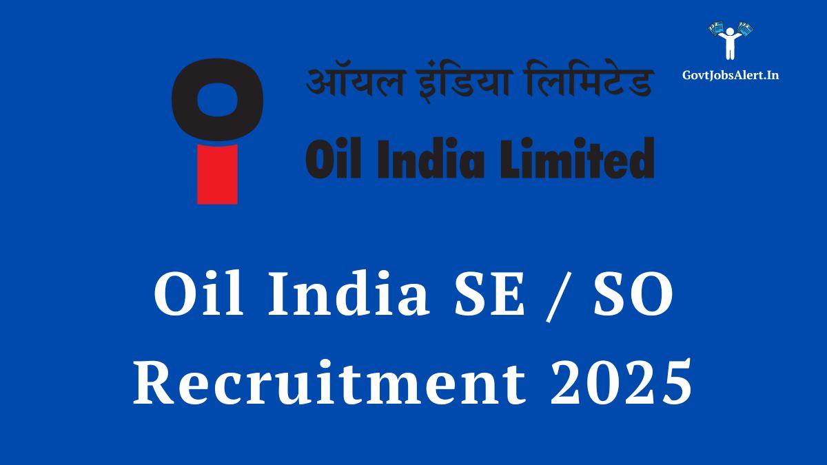 Oil India SE SO Recruitment 2025 Notification for 102 Superintending Engineer & Senior Officer posts. Apply online for jobs with salaries up to ₹2,20,000.