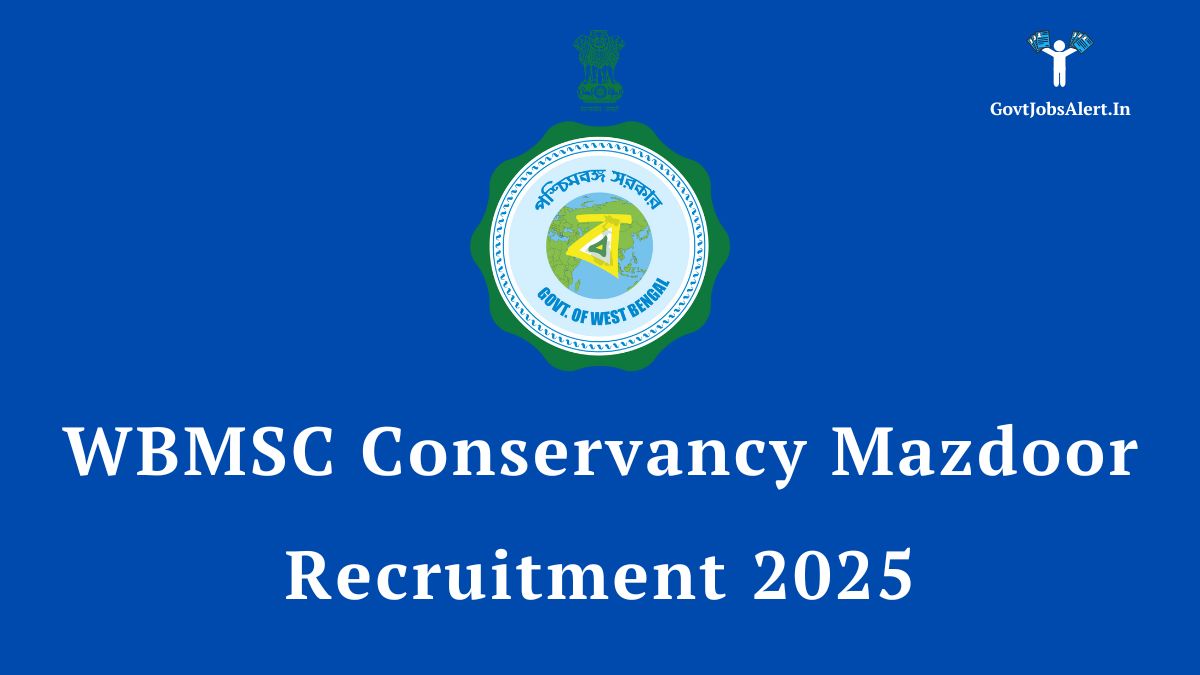 Official logo and announcement for the WBMSC Conservancy Mazdoor Recruitment 2025 for 675 posts in West Bengal.