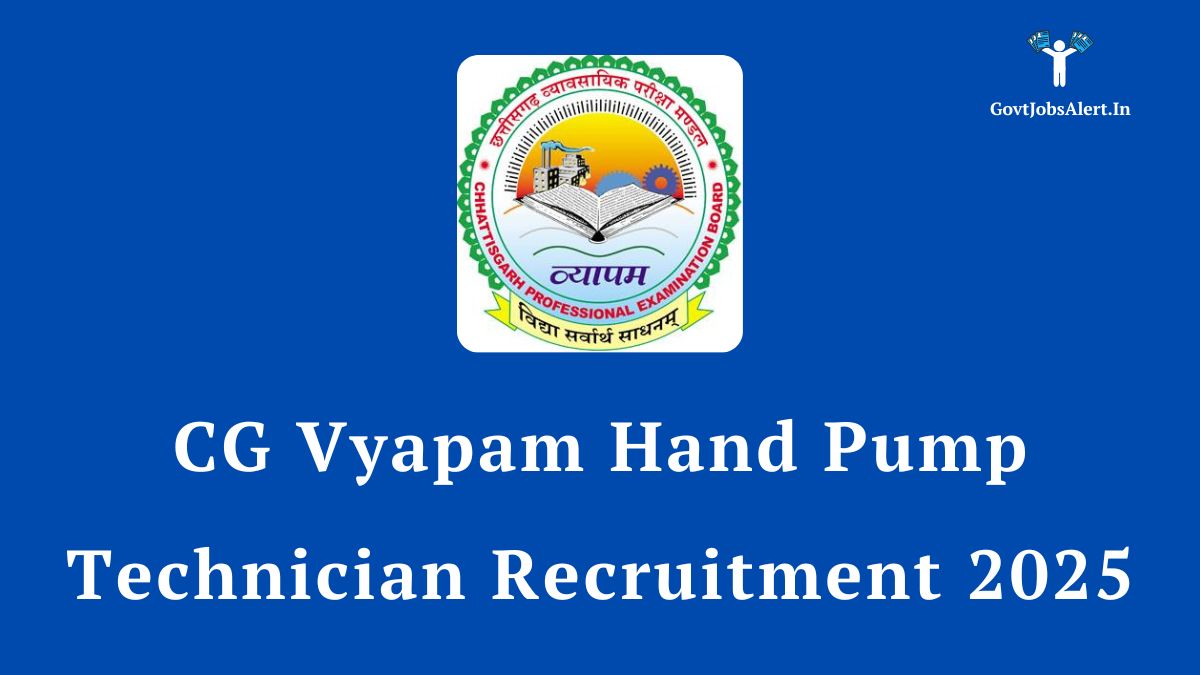 CG Vyapam Hand Pump Technician Recruitment 2025 announcement with the official Chhattisgarh Professional Examination Board logo.