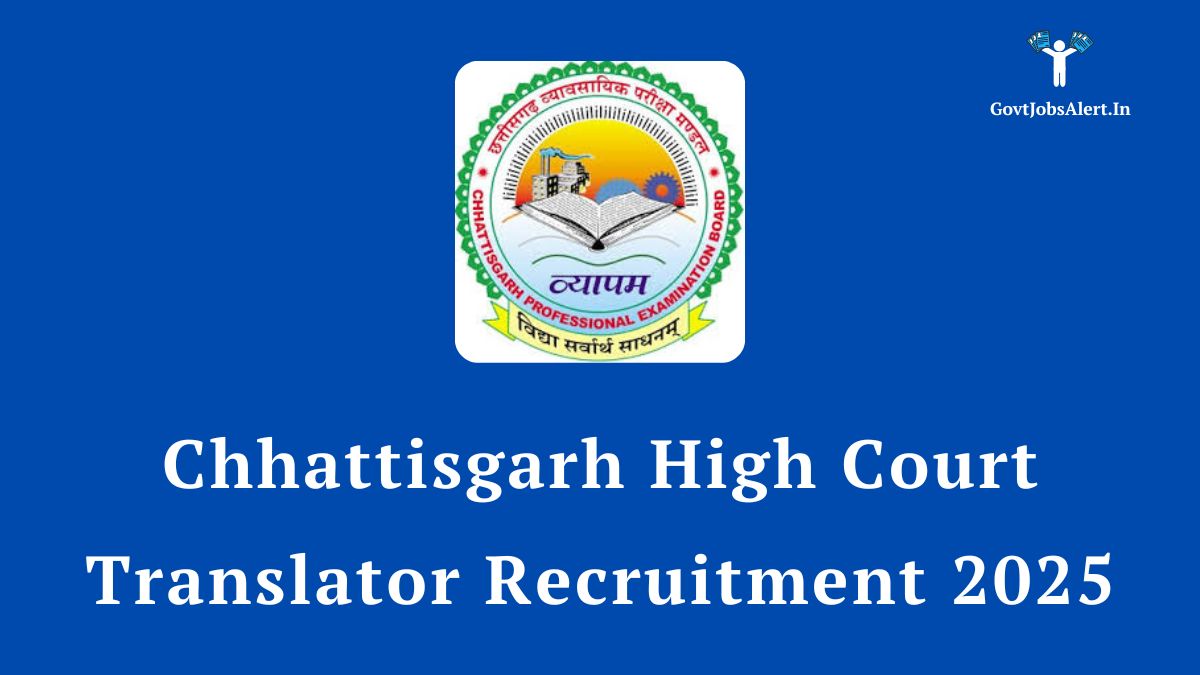 Chhattisgarh High Court Translator Recruitment 2025 Notification banner with CG Vyapam logo.