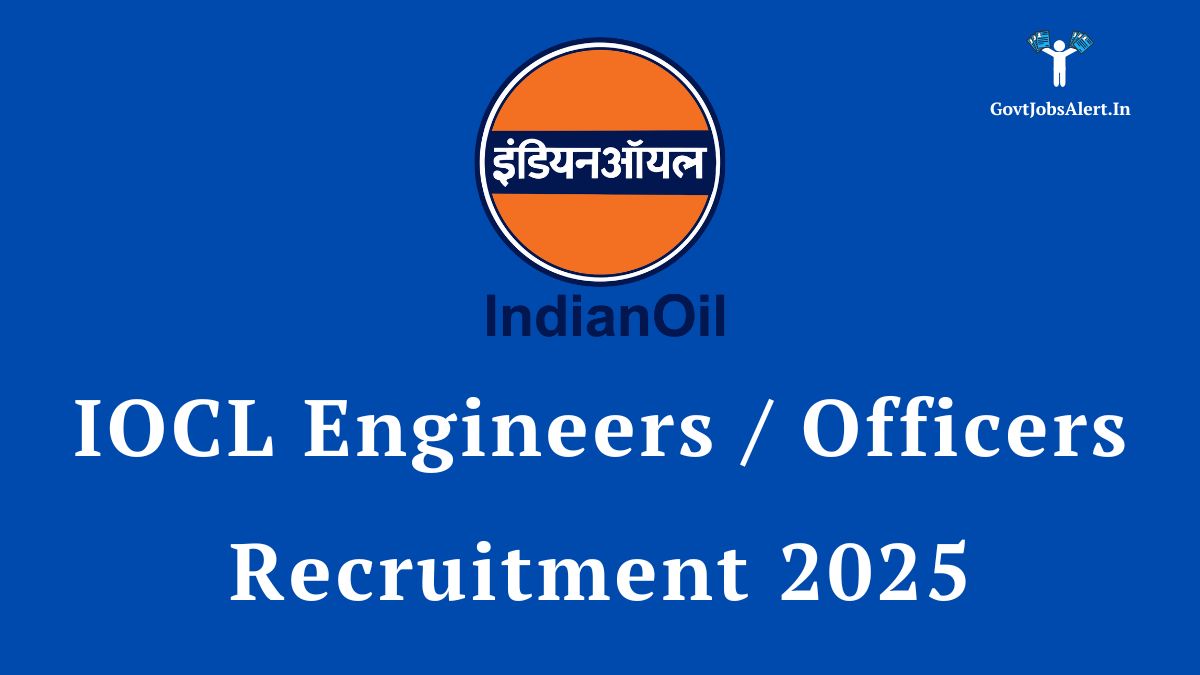 IOCL Engineers / Officers Recruitment 2025 notification announcement banner with the Indian Oil logo on a blue background.