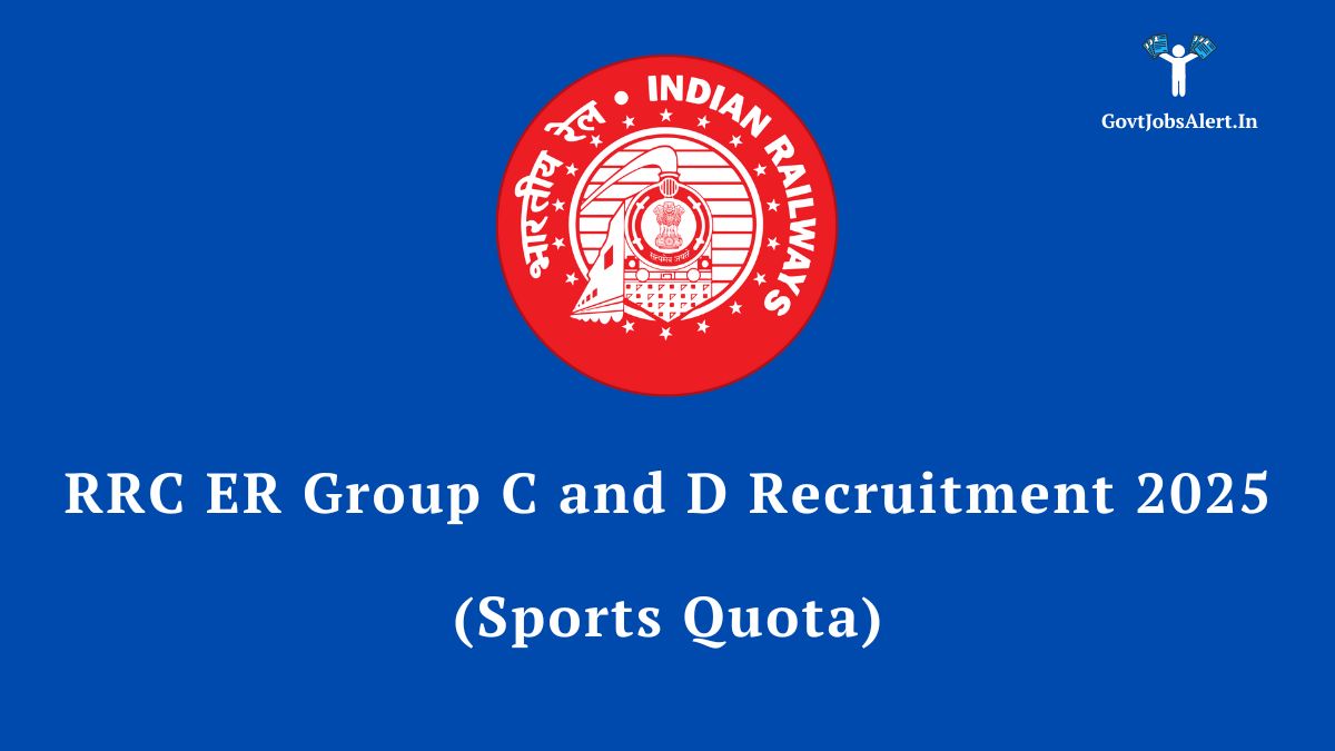 RRC ER Group C and D Recruitment 2025 under Sports Quota notification for 50 vacancies in Eastern Railway.