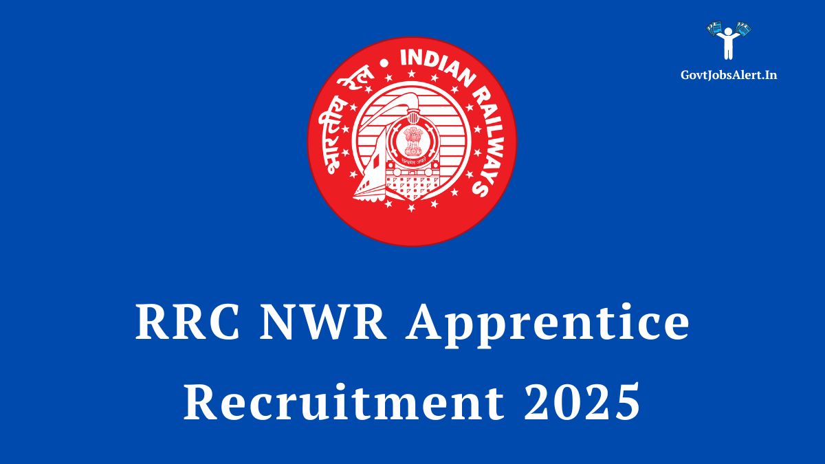 RRC NWR Apprentice Recruitment 2025 for 2162 posts in Indian Railways. Official logo and text on a blue background.